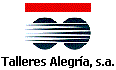 TALLERES ALEGR�A, S.A.