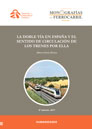 La v�a doble en Espa�a y el sentido de la circulaci�n de los trenes por ella