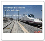 Recorrido por la l�nea de alta velocidad Madrid-Valencia